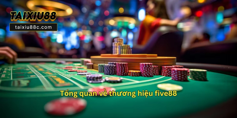 Five88 – Nhà Cái Cá Cược Game Tài Xỉu Uy Tín Hàng Đầu 2025 1 Five88