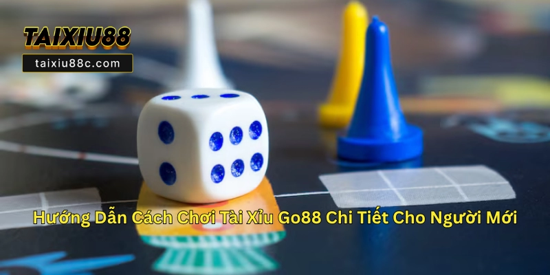 Go88 – Trang Cá Cược Tài Xỉu Online Uy Tín Và Chất Lượng 2 Go88